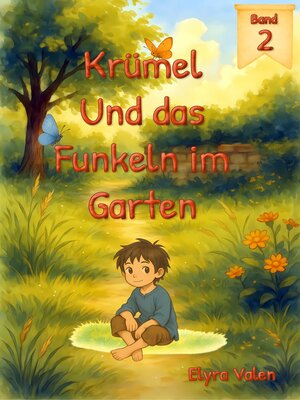cover image of Krümel und das Funkeln im Garten